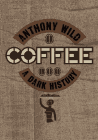 Amazon.com order for
Coffee
by Antony Wild