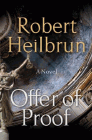 Amazon.com order for
Offer of Proof
by Robert Heilbrun