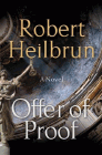 Amazon.com order for
Offer of Proof
by Robert Heilbrun