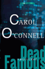 Amazon.com order for
Dead Famous
by Carol O'Connell