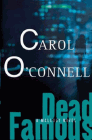 Amazon.com order for
Dead Famous
by Carol O'Connell