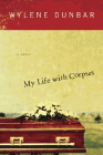 Amazon.com order for
My Life with Corpses
by Wylene Dunbar