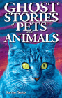 Bookcover of
Ghost Stories of Pets and Animals
by Darren Zenko