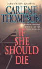 Amazon.com order for
If She Should Die
by Carlene Thompson