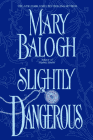 Amazon.com order for
Slightly Dangerous
by Mary Balogh