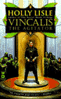 Amazon.com order for
Vincalis the Agitator
by Holly Lisle