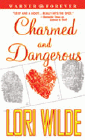 Amazon.com order for
Charmed and Dangerous
by Lori Wilde