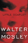 Amazon.com order for
Little Scarlet
by Walter Mosley