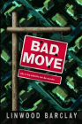 Amazon.com order for
Bad Move
by Linwood Barclay