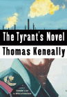 Amazon.com order for
Tyrant's Novel
by Thomas Keneally