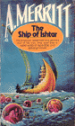 Amazon.com order for
Ship of Ishtar
by Abraham Merritt
