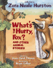 Bookcover of
What's the Hurry, Fox?
by Zora Neale Hurston