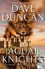 Amazon.com order for
Jaguar Knights
by Dave Duncan