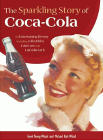 Bookcover of
Sparkling Story of Coca-Cola
by Gyvel Young-Witzel