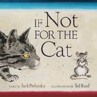 Amazon.com order for
If Not for the Cat
by Jack Prelutsky