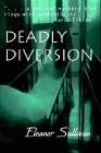 Amazon.com order for
Deadly Diversion
by Eleanor Sullivan