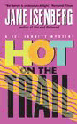 Bookcover of
Hot on the Trail
by Jane Isenberg