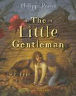 Bookcover of
Little Gentleman
by Philippa Pearce