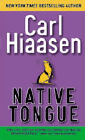 Amazon.com order for
Native Tongue
by Carl Hiaasen