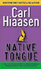 Amazon.com order for
Native Tongue
by Carl Hiaasen