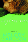Amazon.com order for
Crystal Lies
by Melody Carlson