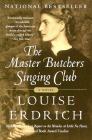 Amazon.com order for
Master Butcher's Singing Club
by Louise Erdrich