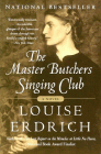 Amazon.com order for
Master Butcher's Singing Club
by Louise Erdrich