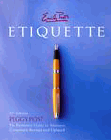 Bookcover of
Emily Posts Etiquette
by Peggy Post