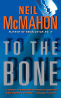 Amazon.com order for
To The Bone
by Neil McMahon