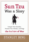 Amazon.com order for
Sun Tzu Was a Sissy
by Stanley Bing