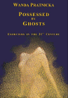 Amazon.com order for
Possessed By Ghosts
by Wanda Pratnicka