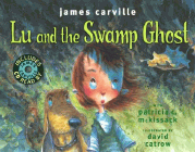 Bookcover of
Lu and the Swamp Ghost
by James Carville