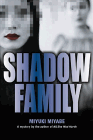 Amazon.com order for
Shadow Family
by Miyuki Miyabe