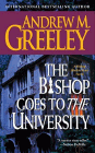 Bookcover of
Bishop Goes to THE University
by Andrew Greeley