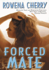Amazon.com order for
Forced Mate
by Rowena Cherry