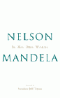 Amazon.com order for
In His Own Words
by Nelson Mandela