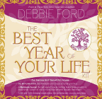 Bookcover of
Best Year of Your Life Kit
by Debbie Ford