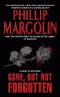 Amazon.com order for
Gone, But Not Forgotten
by Phillip Margolin