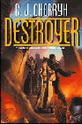 Amazon.com order for
Destroyer
by C. J. Cherryh