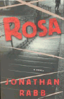 Bookcover of
Rosa
by Jonathan Rabb