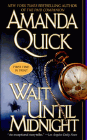 Bookcover of
Wait Until Midnight
by Amanda Quick