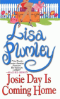 Amazon.com order for
Josie Day is Coming Home
by Lisa Plumley
