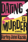 Amazon.com order for
Dating is Murder
by Harley Jane Kozak