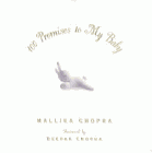 Bookcover of
100 Promises to My Baby
by Mallika Chopra