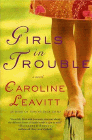 Amazon.com order for
Girls In Trouble
by Caroline Leavitt