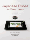 Bookcover of
Japanese Dishes For Wine Lovers
by Machiko Chiba