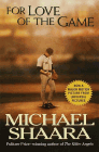 Amazon.com order for
For the Love of the Game
by Michael Shaara