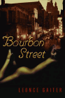 Bookcover of
Bourbon Street
by Leonce Gaiter