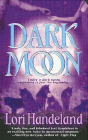 Amazon.com order for
Dark Moon
by Lori Handeland