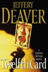 Amazon.com order for
Twelfth Card
by Jeffery Deaver